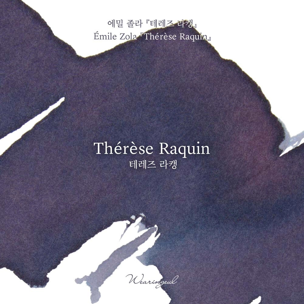 Wearingeul Ink - Thérèse Raquin